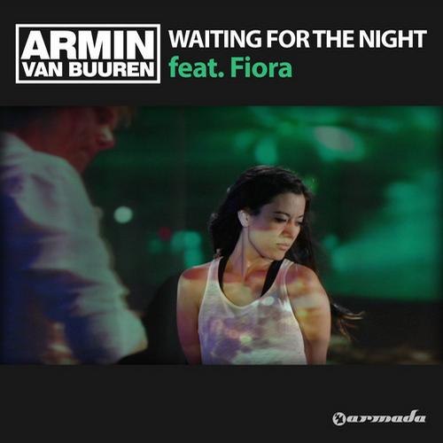 Armin Van Buuren Feat Fiora - Waiting For The Night (Beat Service Remix)